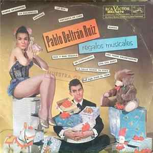 Orquesta De Pablo Beltrán Ruiz - Regalos Musicales Vol. II Mp3
