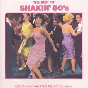 Various - The Best Of Shakin' 50's Mp3