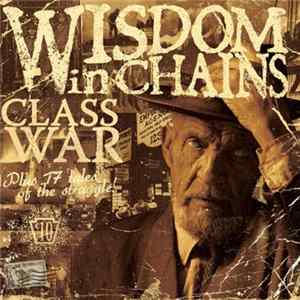 Wisdom In Chains - Class War Mp3