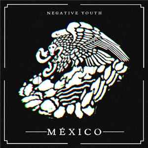 Various - Negative Youth México Mp3