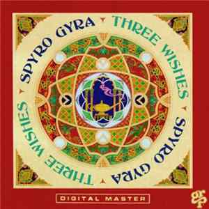 Spyro Gyra - Three Wishes Mp3