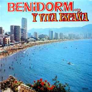 Various - Benidorm... Y Viva España Mp3