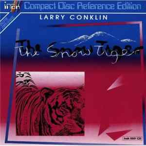 Larry Conklin - The Snow Tiger Mp3