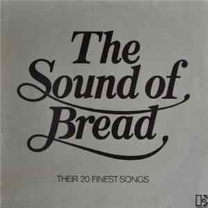 Bread - The Sound Of Bread - Their 20 Finest Songs Mp3