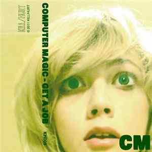 Computer Magic - Get A Job Mp3