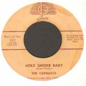 The Cadillacs - Holy Smokes Baby Mp3