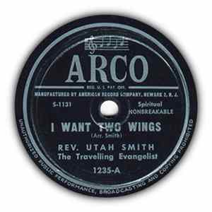 Rev. Utah Smith - I Want Two Wings / God's Mighty Hand Mp3