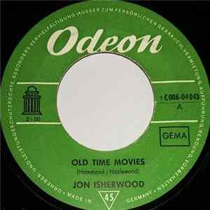 Jon Isherwood - Old Time Movies Mp3