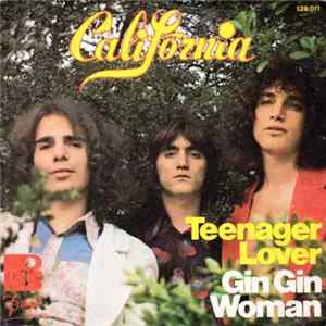 California - Teenager Lover / Gin Gin Woman Mp3