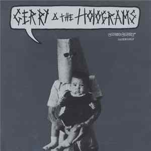 Gerry And The Holograms - Gerry And The Holograms Mp3
