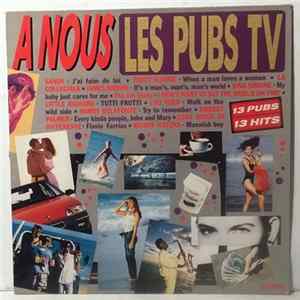 Various - A Nous Les Pubs Tv (13 Pubs / 13 Hits) Mp3