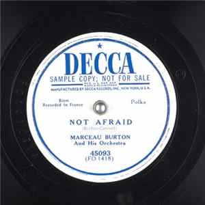 Marceau Burton And His Orchestra - Not Afraid / The Windmill Waltz Mp3