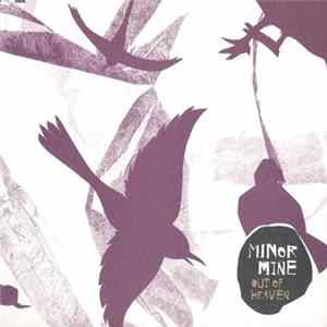 Minor Mine - Out Of Heaven Mp3