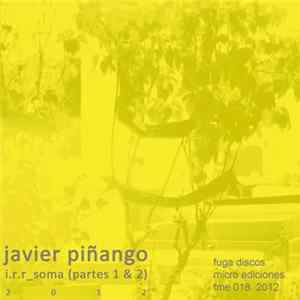 Javier Piñango - I.r.r_soma Mp3