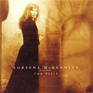Loreena McKennitt - The Visit Mp3