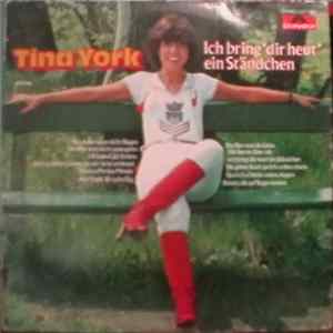 Tina York - Ich Bring’ Dir Heut’ Ein Ständchen Mp3