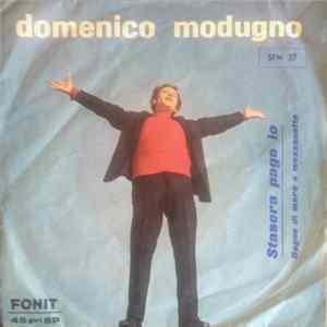 Domenico Modugno - Stasera Pago Io / Bagno Di Mare A Mezzanotte Mp3