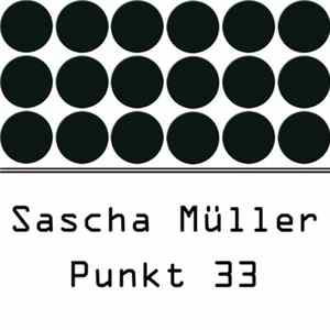 Sascha Müller - Punkt 33 Mp3
