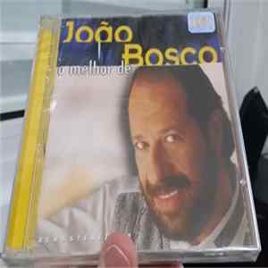 João Bosco - O Melhor De João Bosco Mp3