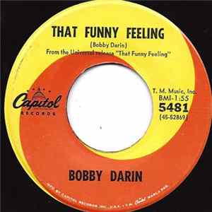 Bobby Darin - That Funny Feeling / Gyp The Cat Mp3
