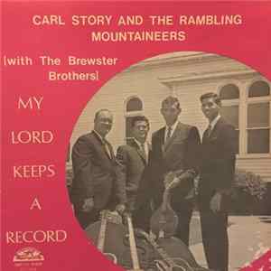 Carl Story And The Rambling Mountaineers - My Lord Keeps A Record Mp3