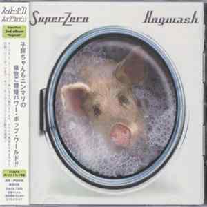SuperZero - Hogwash Mp3