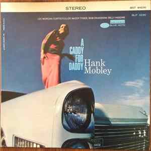 Hank Mobley - A Caddy For Daddy Mp3