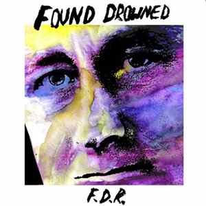 Found Drowned - FDR Mp3