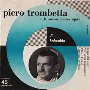 Piero Trombetta E La Sua Orchestra Tipica - Tango Del Cuore Mp3
