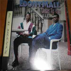Ebony Male - Closer To You Mp3