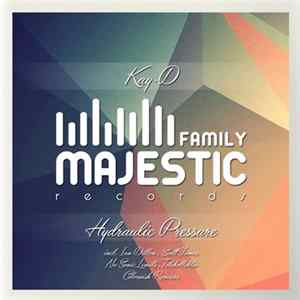 Kay-D - Hydraulic Pressure (Remixes Pt. 2) Mp3