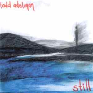 Todd Adelman - Still Mp3