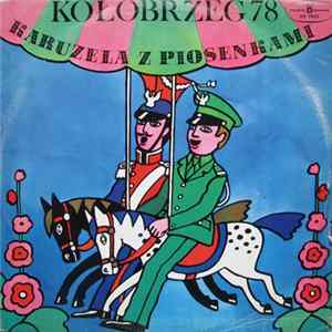 Various - Kołobrzeg 78 - Karuzela Z Piosenkami (Widowisko Muzyczne) Mp3