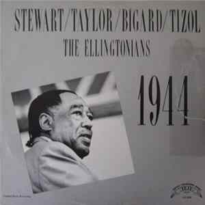 Stewart / Taylor / Bigard / Tizol - The Ellingtonians 1944 Mp3