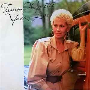 Tammy Wynette - Your Love Mp3