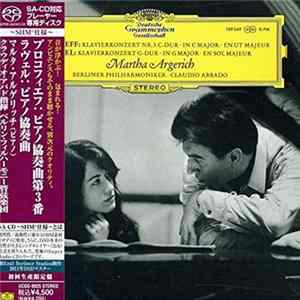 Prokofieff / Ravel - Martha Argerich / Berliner Philharmoniker / Claudio Abbado - Klavierkonzert Nr. 3 C-Dur · In C Major · En Ut Majeur/Klavierkonzert G-Dur · In G Major · En Sol Majeur Mp3