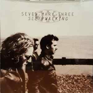 Seven Mary Three - Sleepwalking Mp3