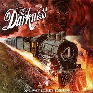 The Darkness - One Way Ticket To Hell ...And Back Mp3
