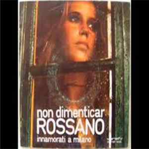 Rossano - Innamorati A Milano Mp3