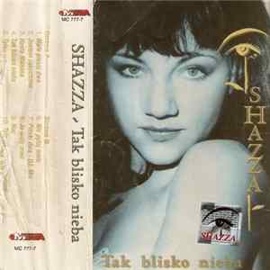 Shazza - Tak Blisko Nieba Mp3