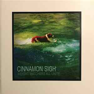 Cinnamon Sigh - Weight Watchers All Unite Mp3