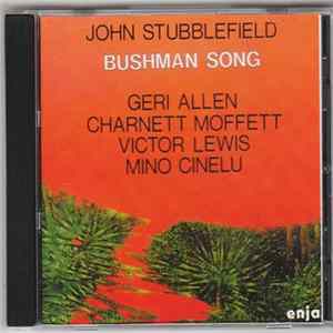 John Stubblefield, Geri Allen, Charnett Moffett, Victor Lewis, Mino Cinelu - Bushman Song Mp3