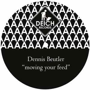 Dennis Beutler - Moving Your Feed Mp3