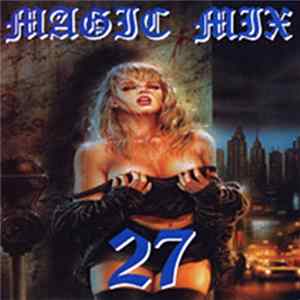 Various - Magic Mix 27 Mp3