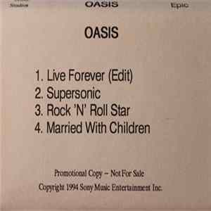 Oasis - Live Forever / Supersonic / Rock 'N' Roll Star / Married With Children Mp3