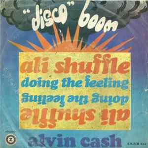 Alvin Cash - Ali Shuffle / Doing The Feeling Mp3