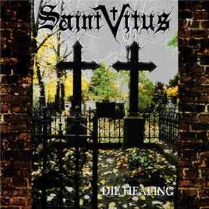 Saint Vitus - Die Healing Mp3