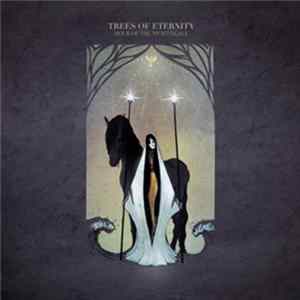 Trees Of Eternity - Hour Of The Nightingale Mp3