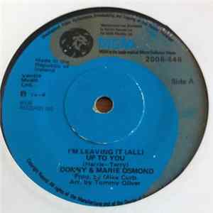 Donny & Marie Osmond - I'm Leaving It (All) Up To You Mp3