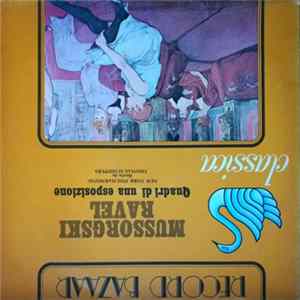 Modest Mussorgsky, Maurice Ravel, Thomas Schippers - Mussorgski - Ravel Quadri Di Una Esposizione Mp3